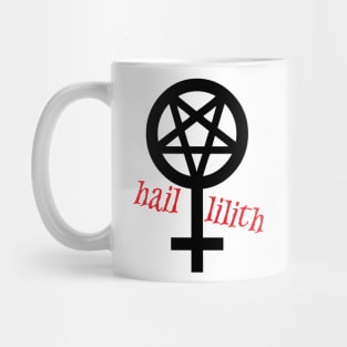 Hail Lilith Mug